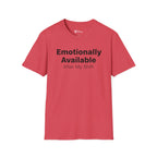 Emotionally Available After My Shift Nurse Tee