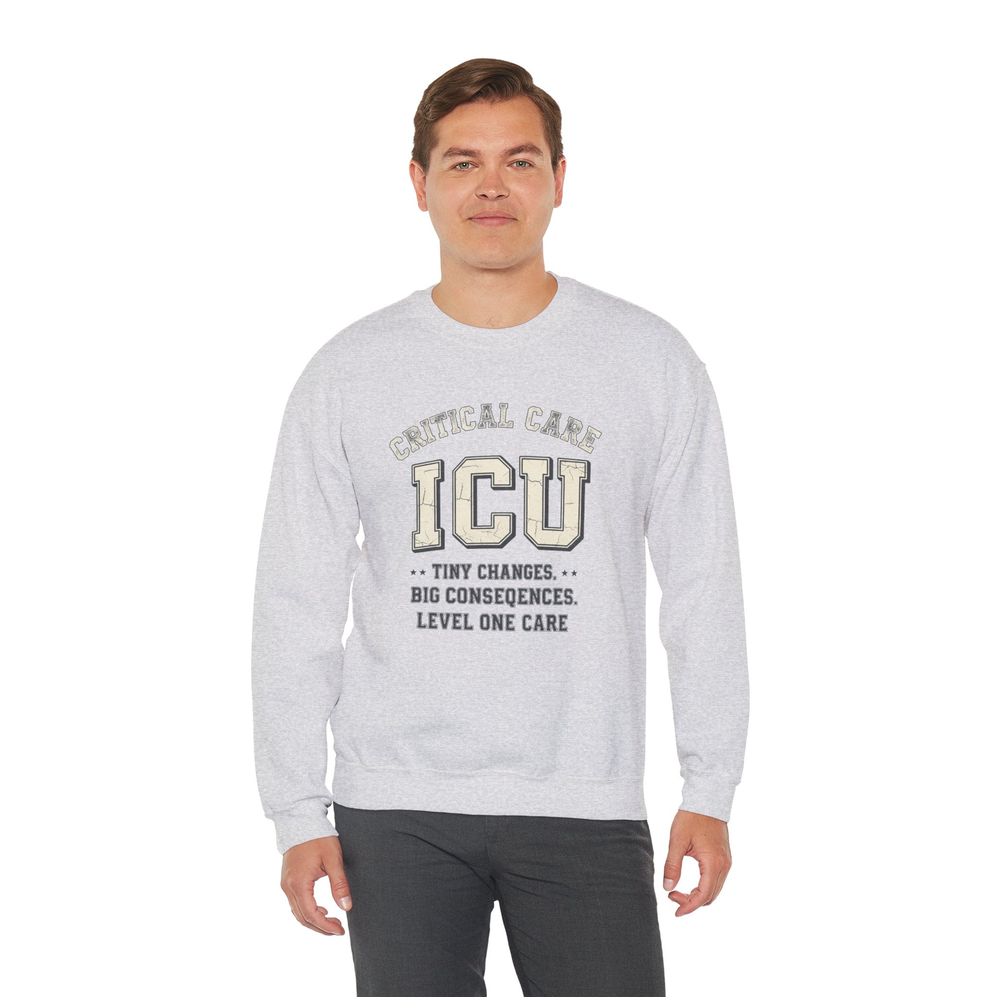 ICU Critical Care Crewneck Sweatshirt — "Tiny Changes, Big Consequences" Nurse/Doctor Gift
