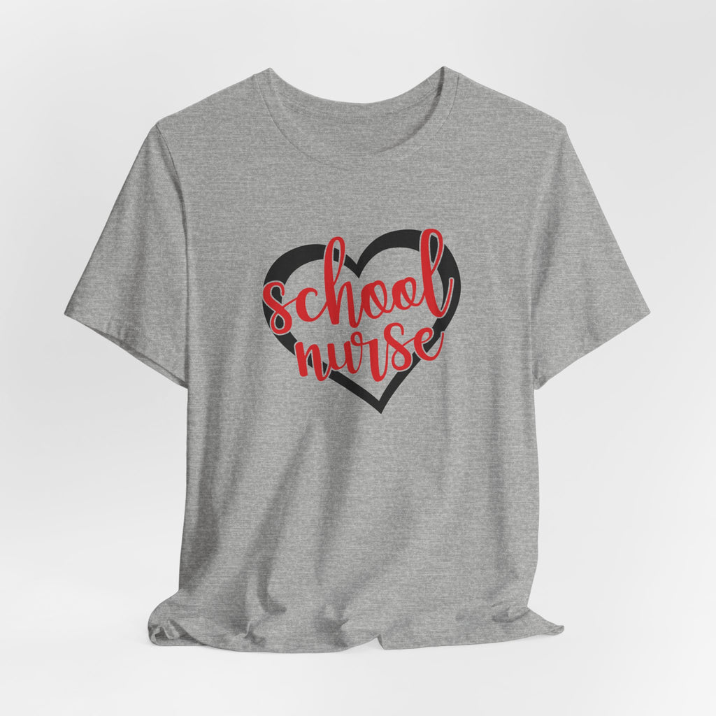 School Nurse Heart T-Shirt — Cute Teacher/Healthcare Appreciation Tee