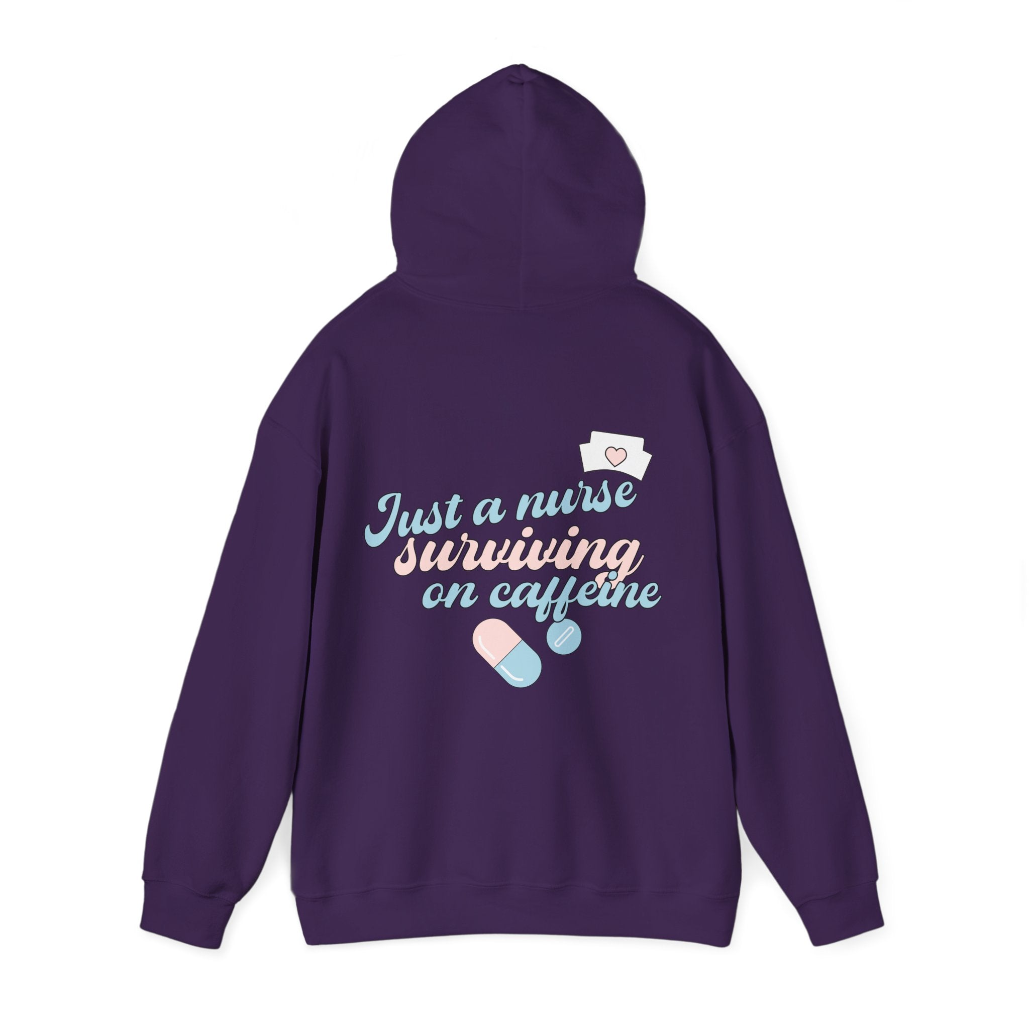 Nurse Hoodie — “Just a Nurse Surviving on Caffeine” Cute Medical Sweatshirt