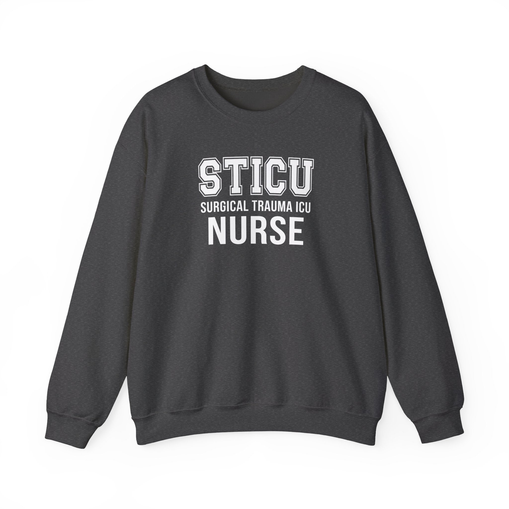 STICU Nurse Sweatshirt - Surgical Trauma ICU Crewneck for Nurses