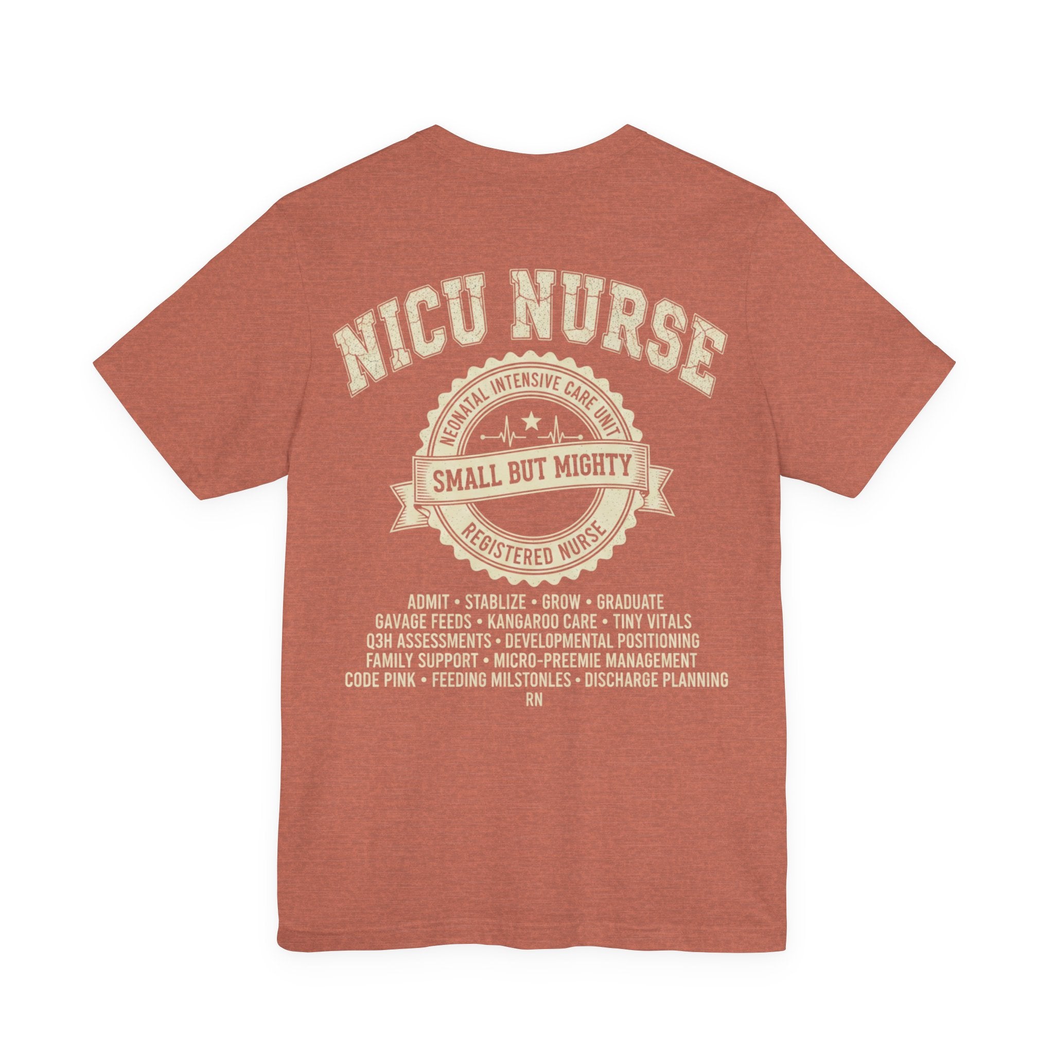NICU Nurse T‑Shirt — Neonatal Intensive Care  Small But Mighty NICU Design Tour Tee Vintage Staff Gift