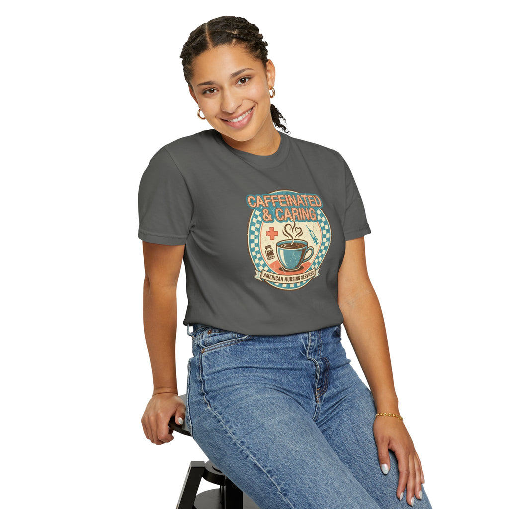 Caffeinated & Caring Nurse T‑Shirt — Retro Coffee Nursing Tee