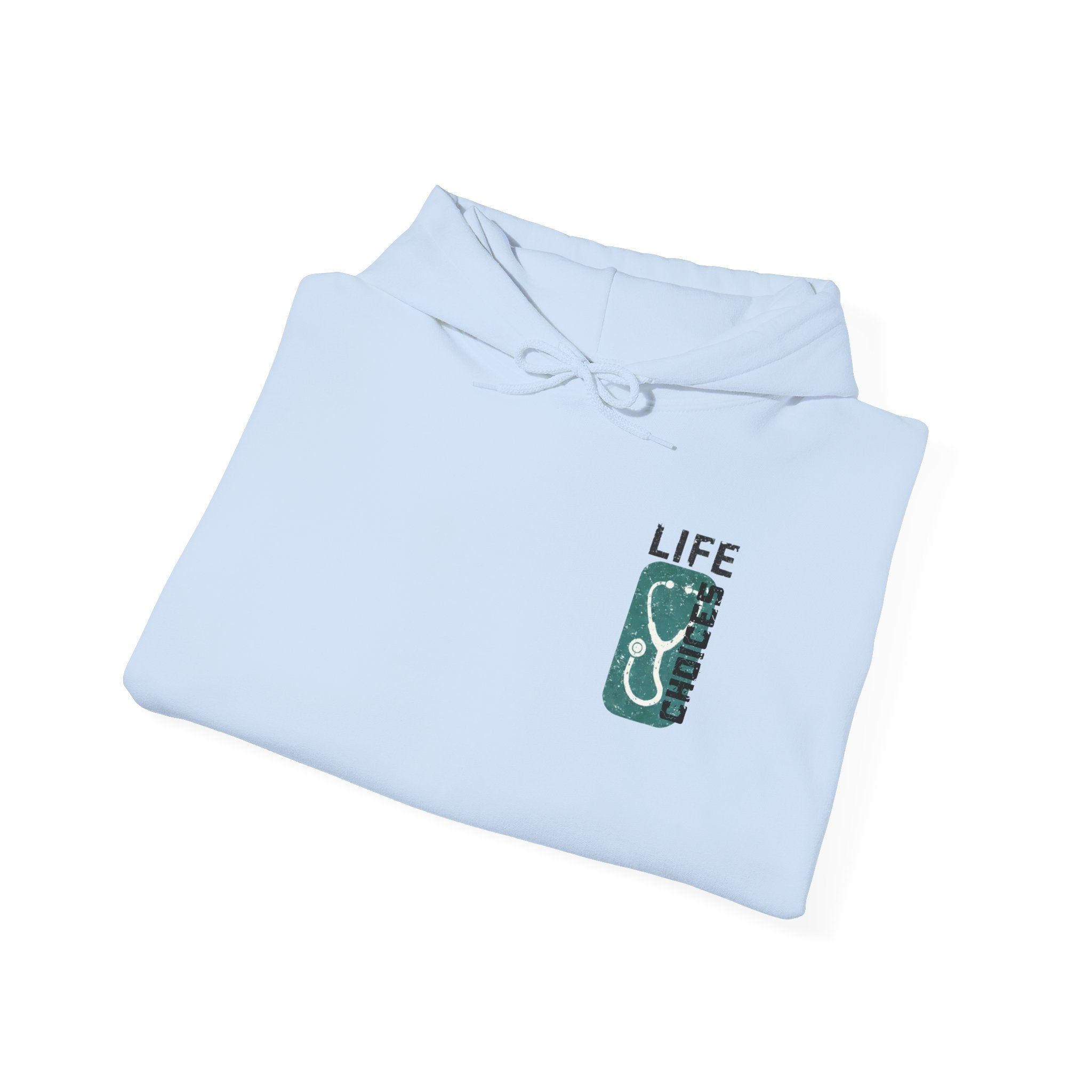 Hoodie — "Life Is Full of Choices" Stethoscope, Coffee & IV Nurse Cozy Pullover