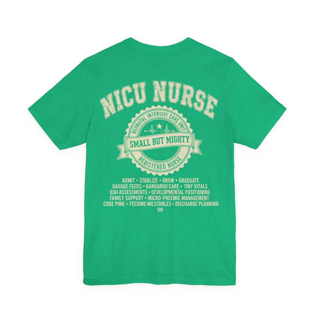 NICU Nurse T‑Shirt — Neonatal Intensive Care  Small But Mighty NICU Design Tour Tee Vintage Staff Gift