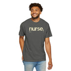 Nurse New York Garment-Dyed T-Shirt — Retro 'nurse.' Graphic Tee for Nurses, Gifts & Workwear