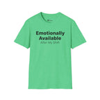 Emotionally Available After My Shift Nurse Tee