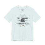 ICU Nurse Tee — "Tiny Changes. Big Consequences." Medical ICU Shirt