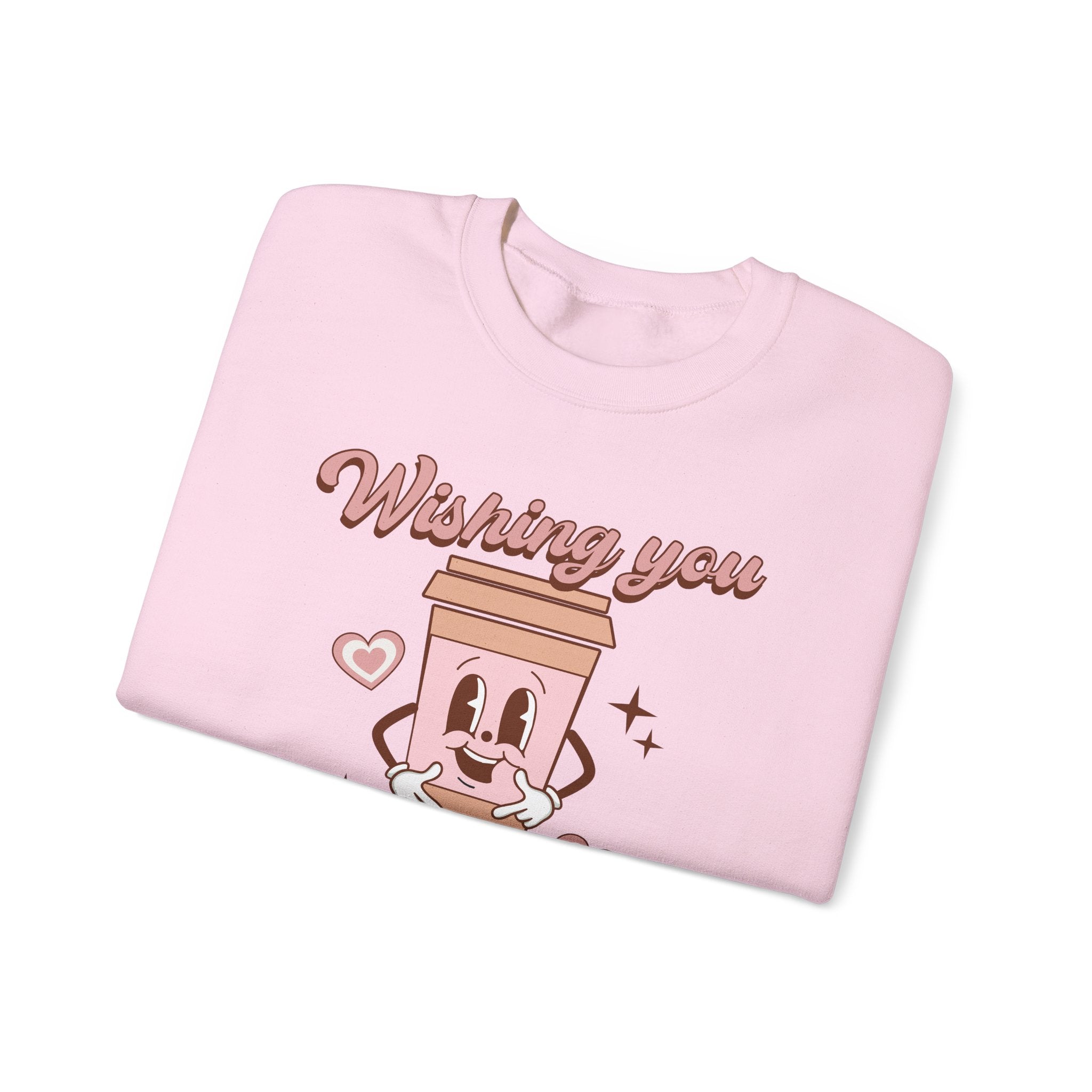 Sweatshirt - "Wishing You a Little Love" Cute Coffee Cup Crewneck