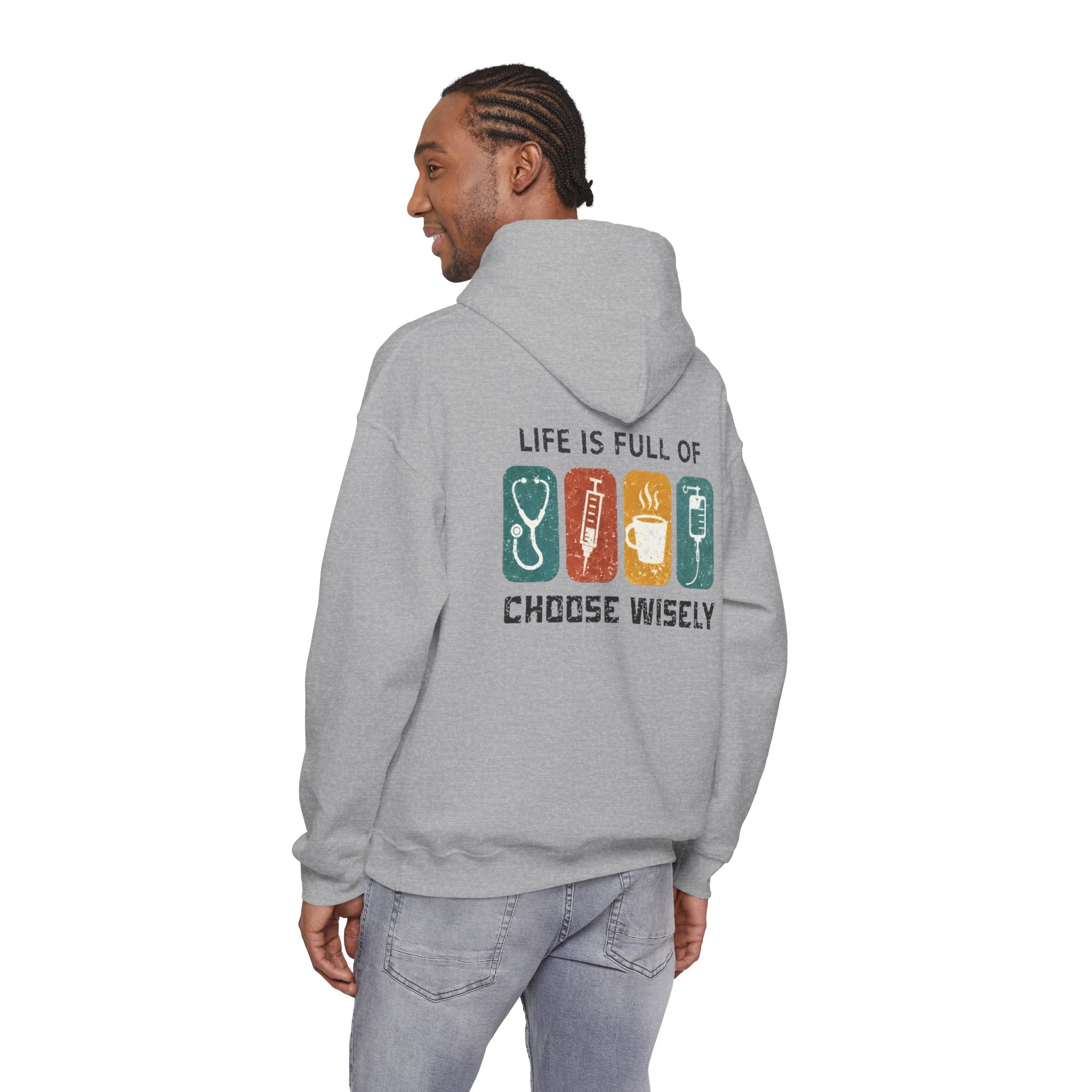 Hoodie — "Life Is Full of Choices" Stethoscope, Coffee & IV Nurse Cozy Pullover