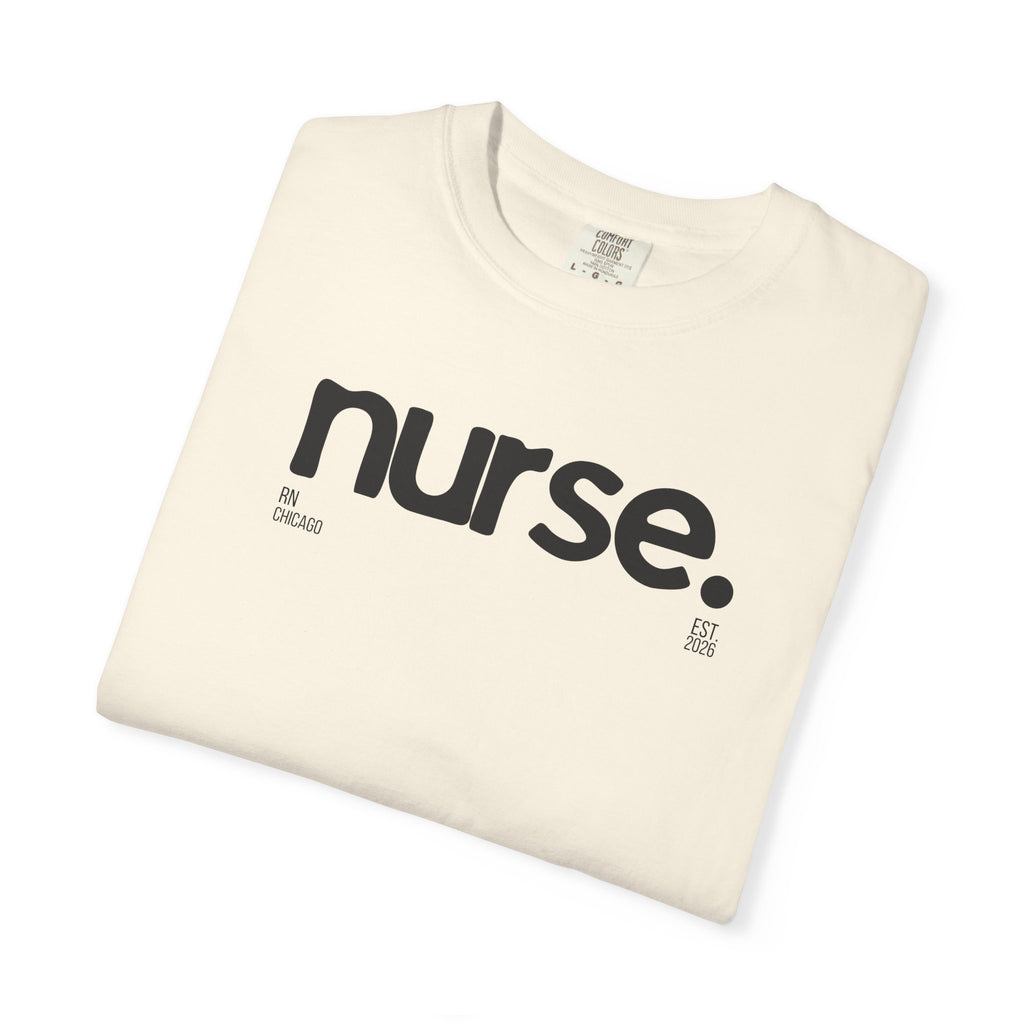 Nurse Chicago Graphic Tee — 'nurse.' Minimalist Medical T‑Shirt