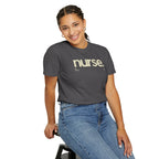 Nurse. Chicago Script Tee — Soft Garment-Dyed Nurse T-Shirt