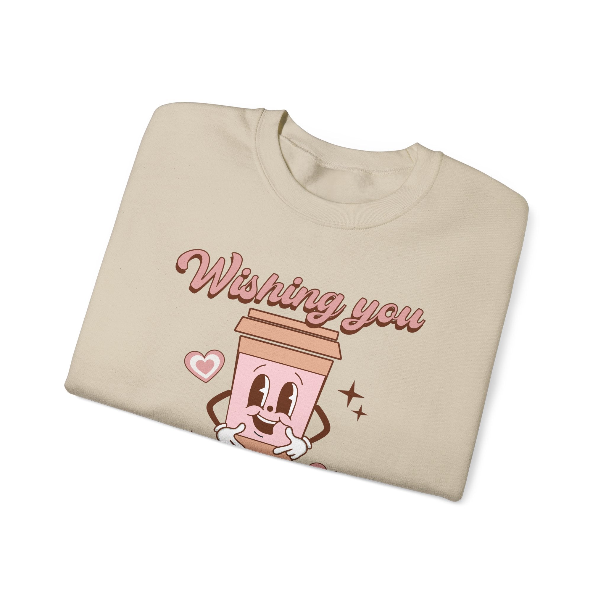 Sweatshirt - "Wishing You a Little Love" Cute Coffee Cup Crewneck
