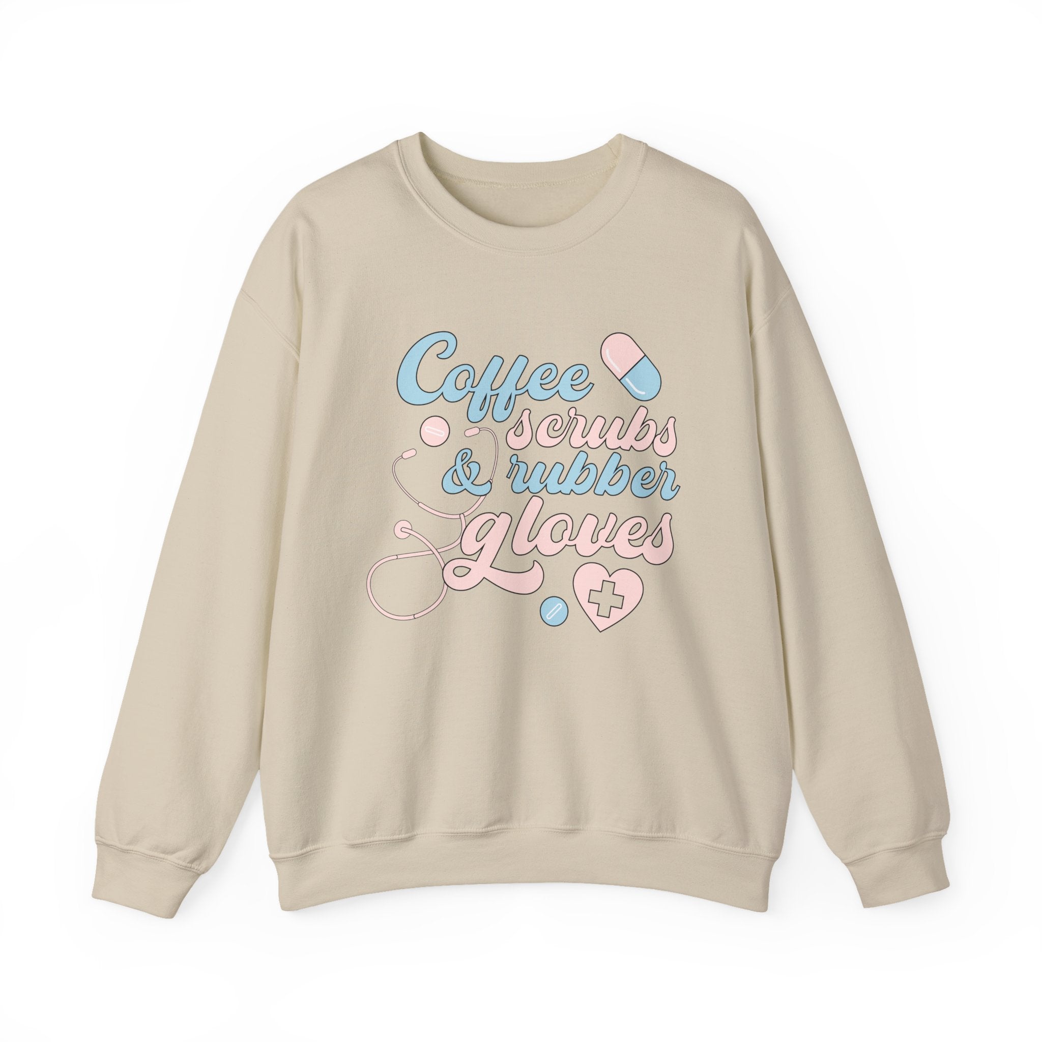 Nurse Life Sweatshirt — "Coffee, Scrubs & Rubber Gloves" Pastel Medical Crewneck