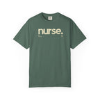 Nurse New York Garment-Dyed T-Shirt — Retro 'nurse.' Graphic Tee for Nurses, Gifts & Workwear