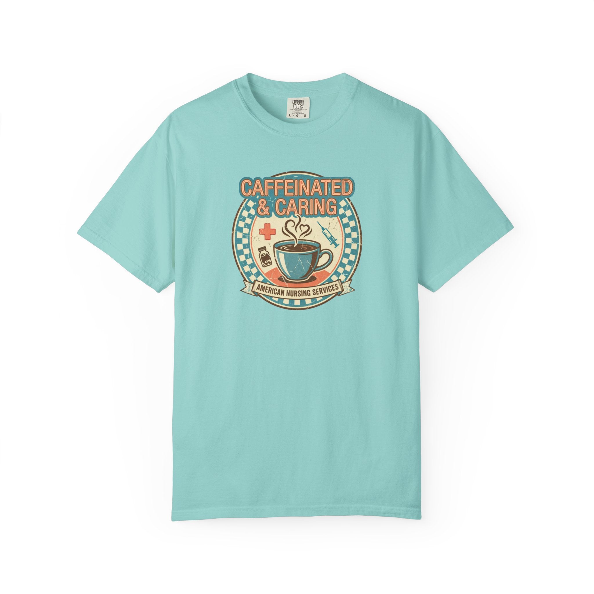 Caffeinated & Caring Nurse T‑Shirt — Retro Coffee Nursing Tee