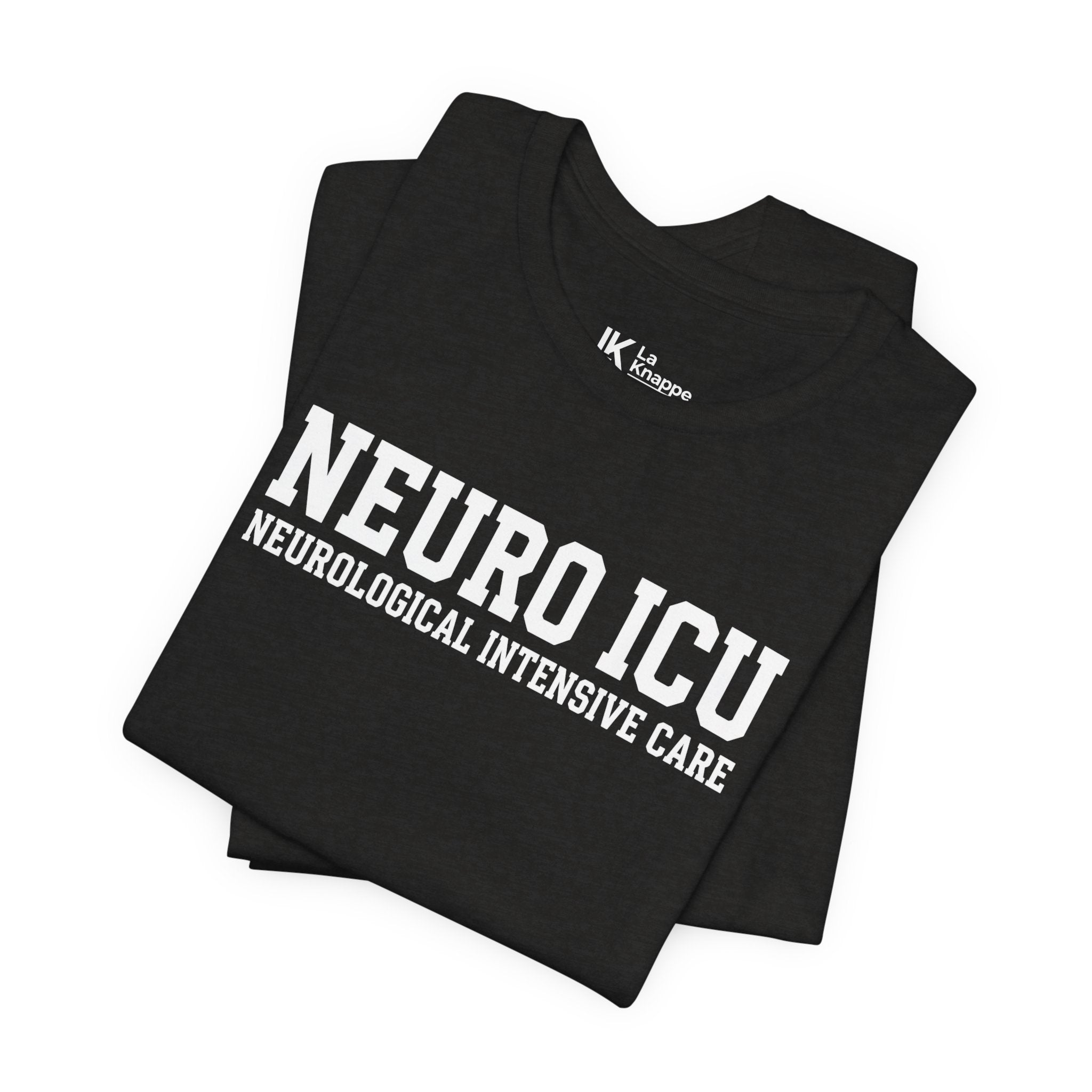 Neuro ICU Nurse Shirt - Neurological Intensive Care Unit Apparel - Professional Medical T-Shirt Gift
