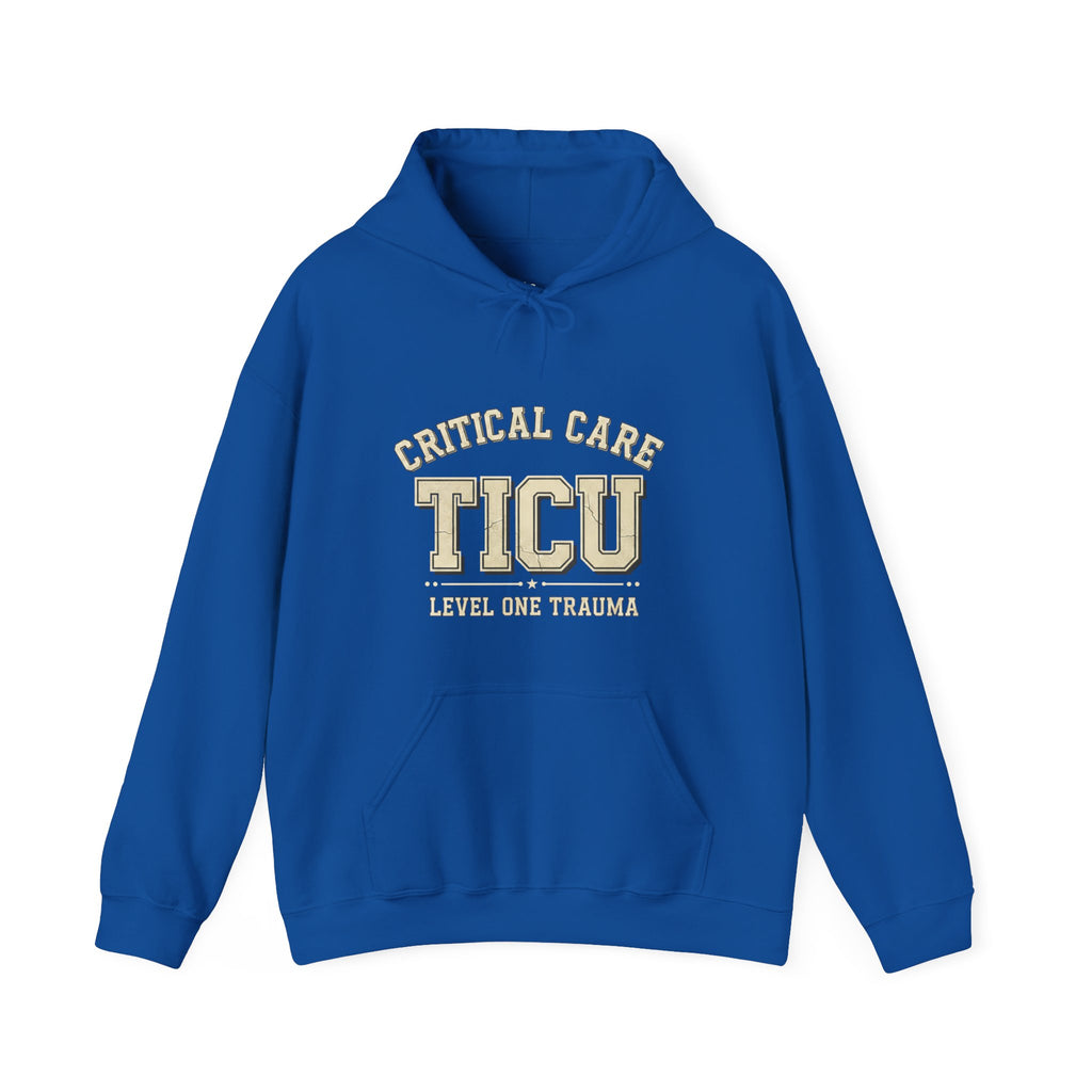 TICU Critical Care Hoodie - Level One Trauma Sweatshirt for Nurses & ICU Staff