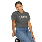Nurse. Chicago Script Tee — Soft Garment-Dyed Nurse T-Shirt