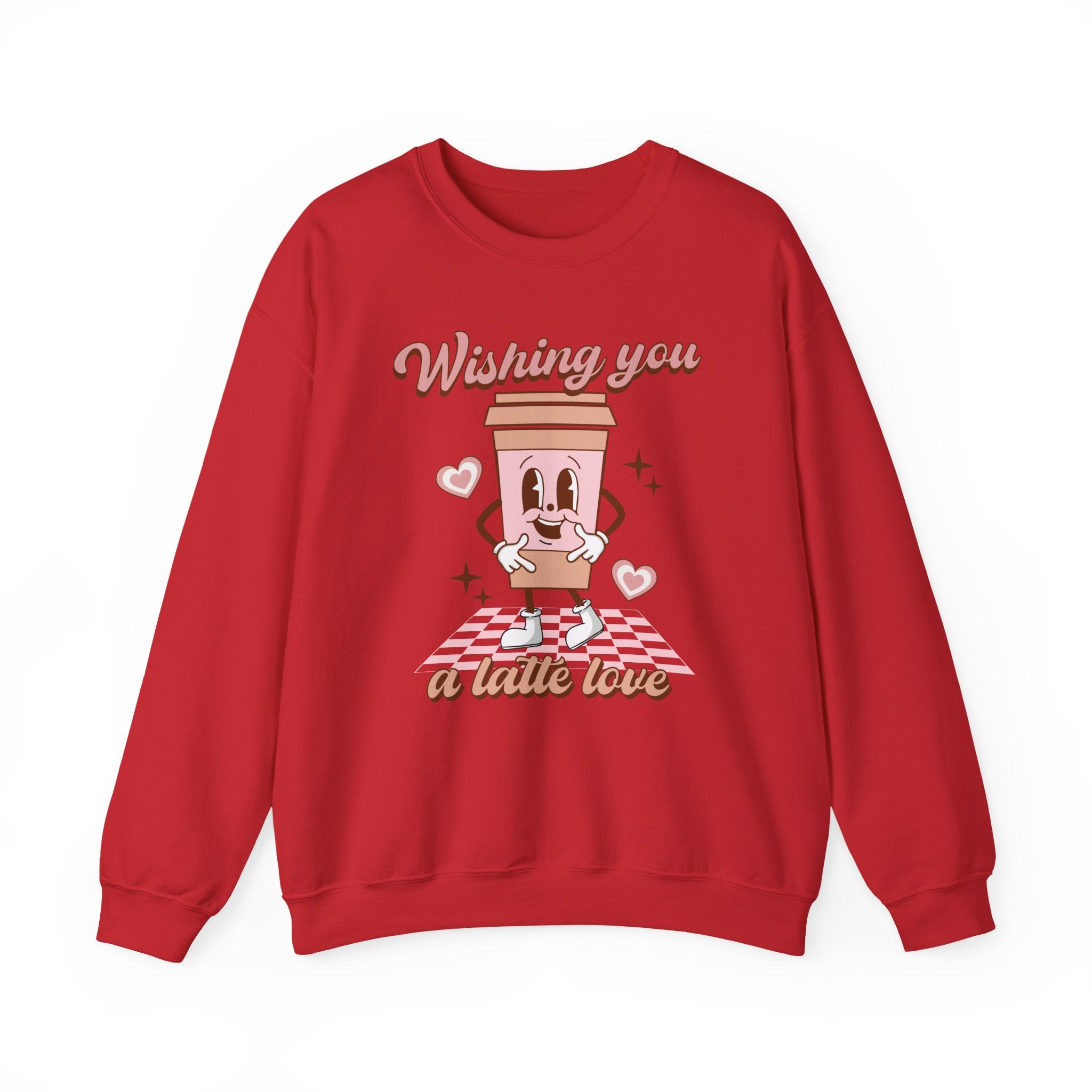 Sweatshirt - "Wishing You a Little Love" Cute Coffee Cup Crewneck