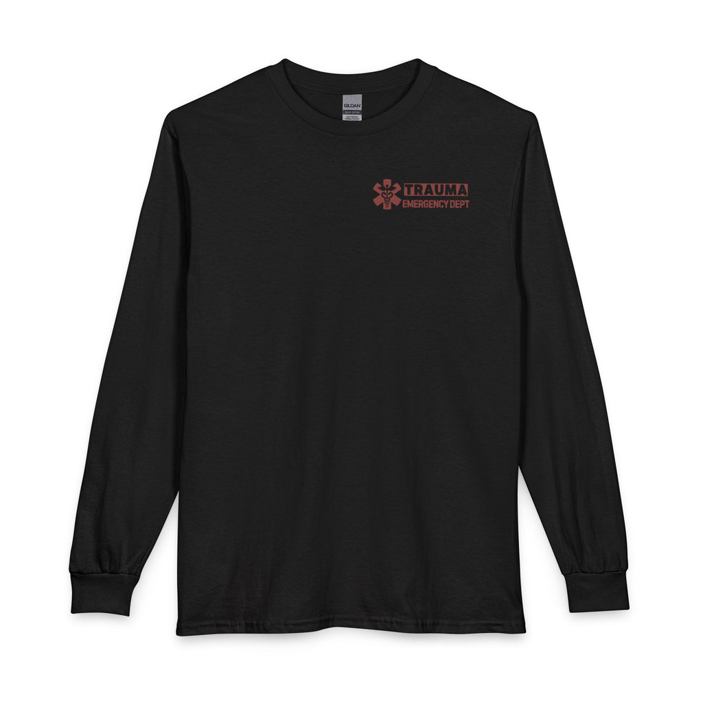 Trauma Center Level 1  Trauma ED - Emergency Department Trauma Nurse Long Sleeve Tee