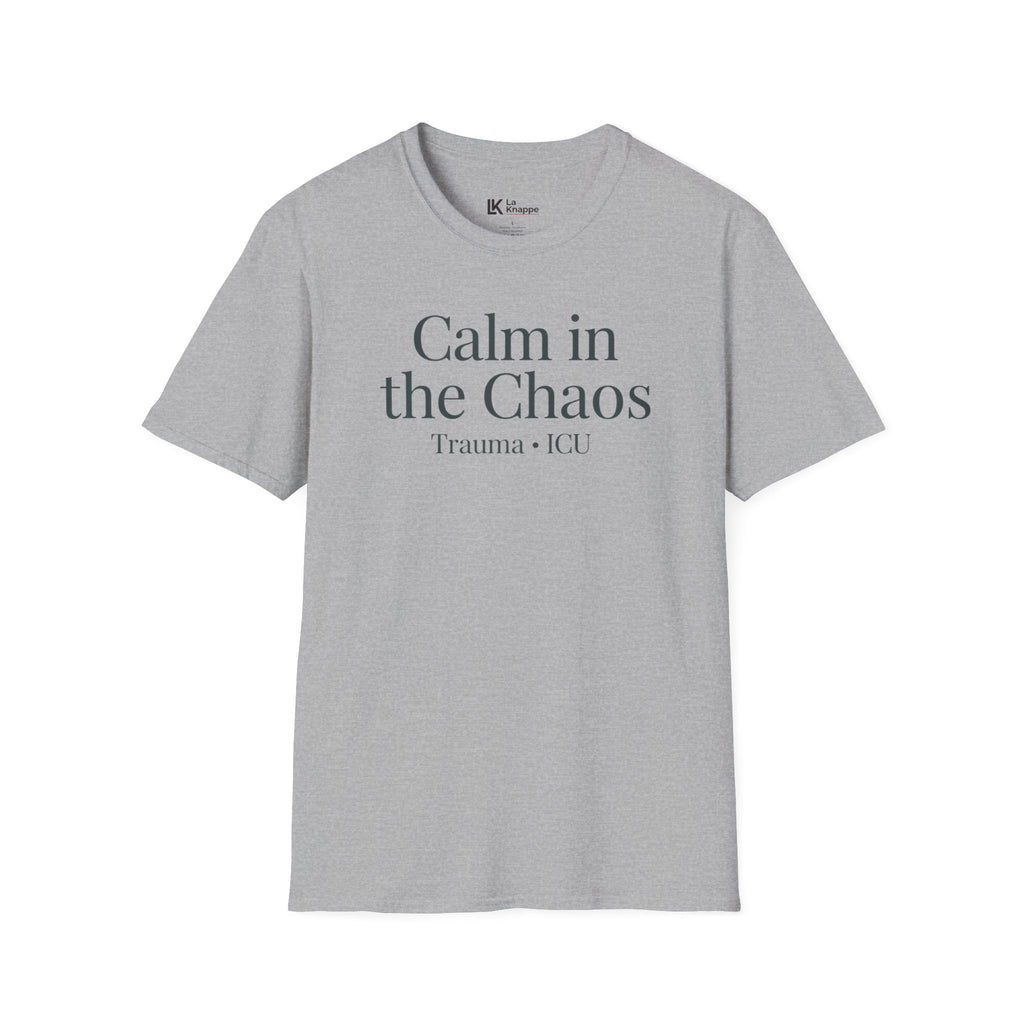 Calm In The Chaos Trauma ICU Nurse Tee