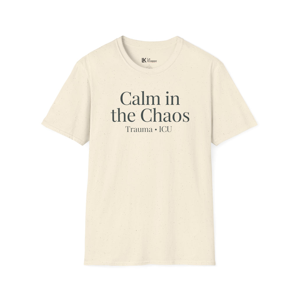 Calm In The Chaos Trauma ICU Nurse Tee