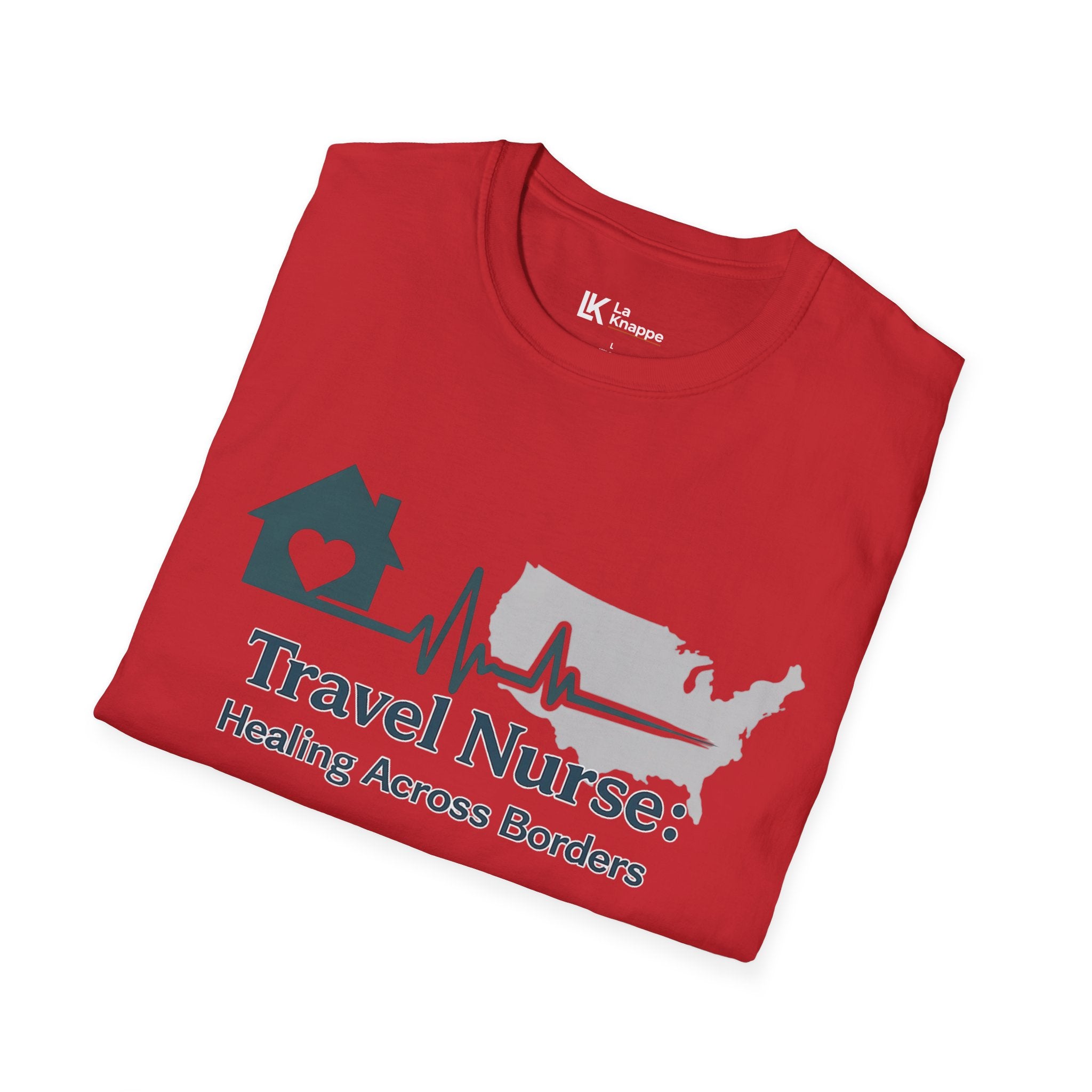 Travel Nurse tee - "Home With A Heart Travel Nurses Healing Across Border" Graphic Tee