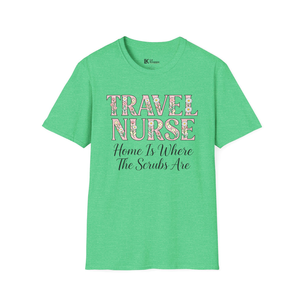 Travel T-shirt- " Travel Nurse: Home Is Where The Scrubs Are" Graphic Travel Nurse Tee