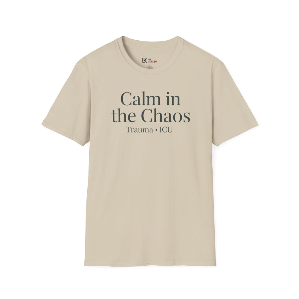 Calm In The Chaos Trauma ICU Nurse Tee