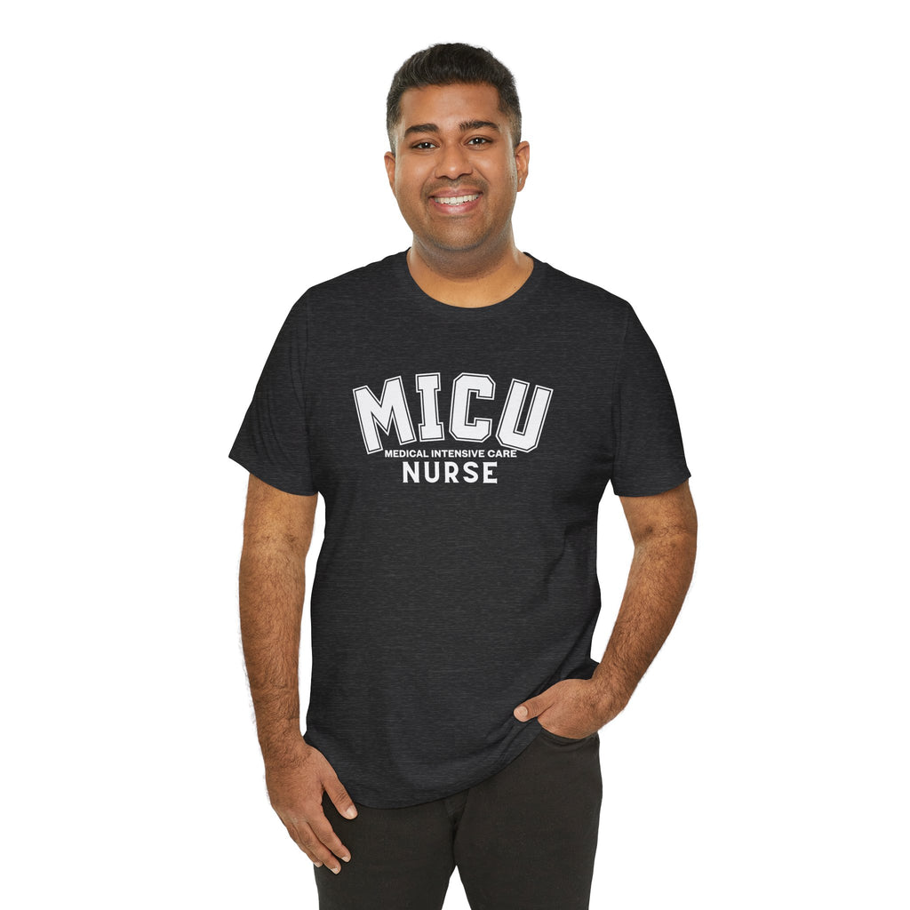 MICU Nurse T-Shirt – Medical Intensive Care Unit Tee for Nurses