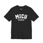 MICU Nurse T-Shirt – Medical Intensive Care Unit Tee for Nurses