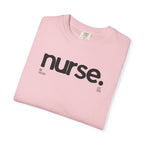 Nurse Chicago Graphic Tee — 'nurse.' Minimalist Medical T‑Shirt