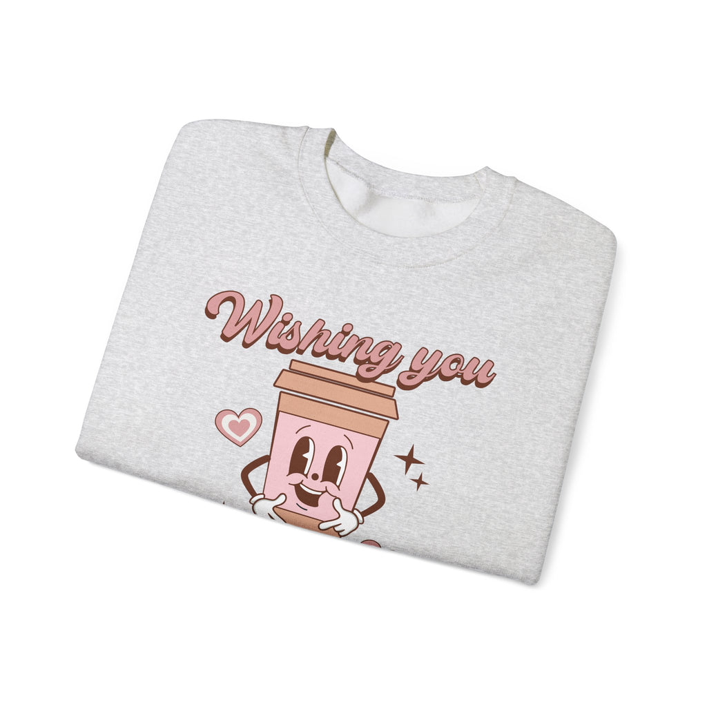 Sweatshirt - "Wishing You a Little Love" Cute Coffee Cup Crewneck