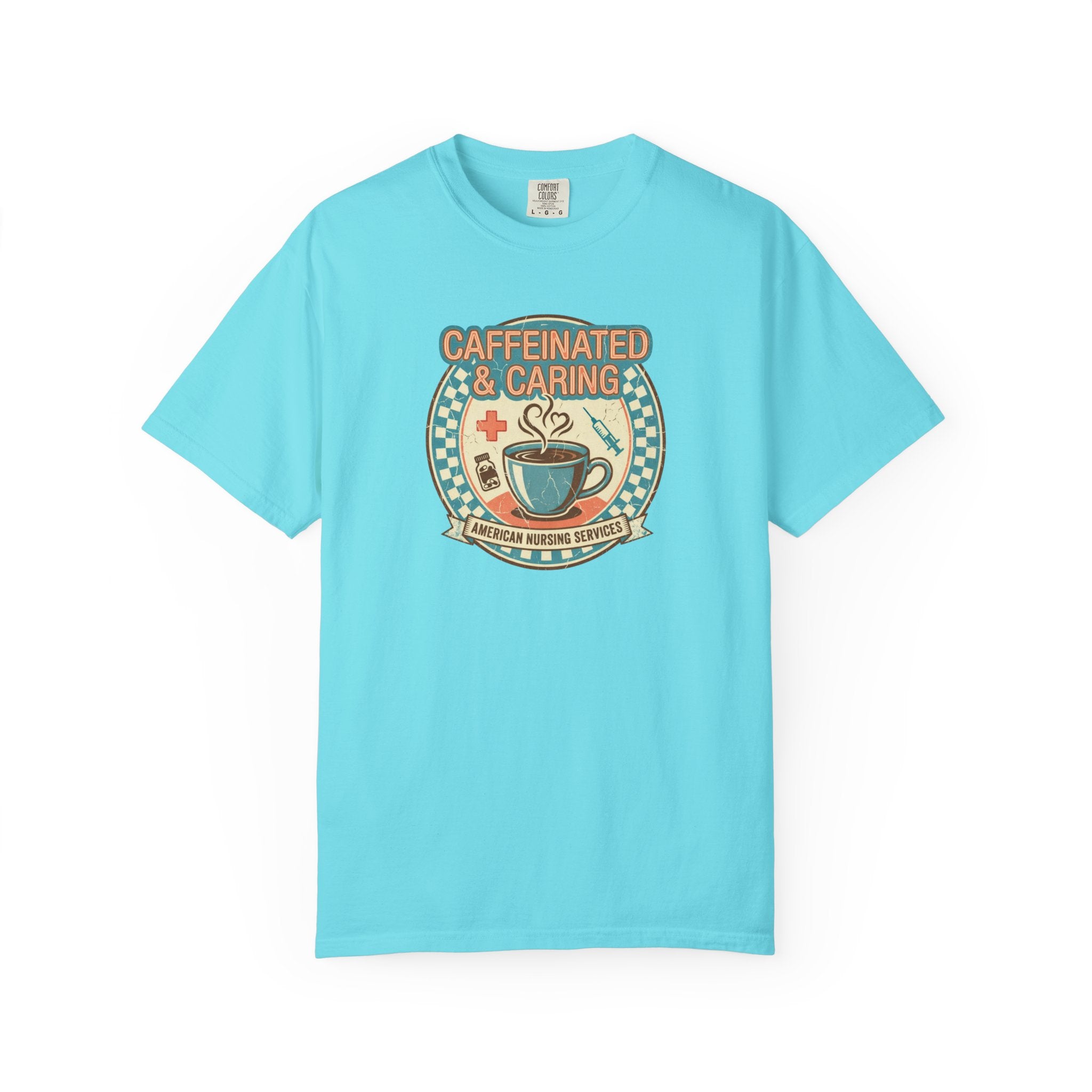 Caffeinated & Caring Nurse T‑Shirt — Retro Coffee Nursing Tee