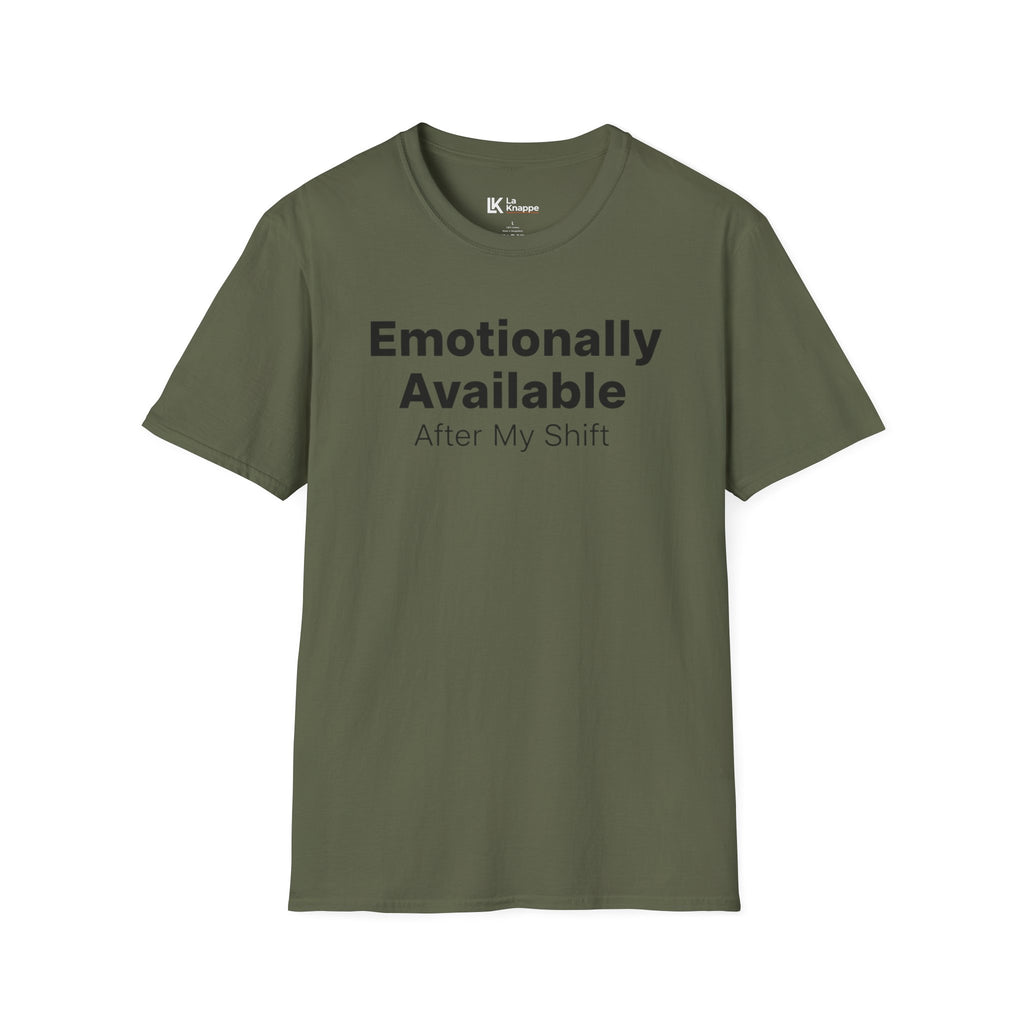 Emotionally Available After My Shift Nurse Tee