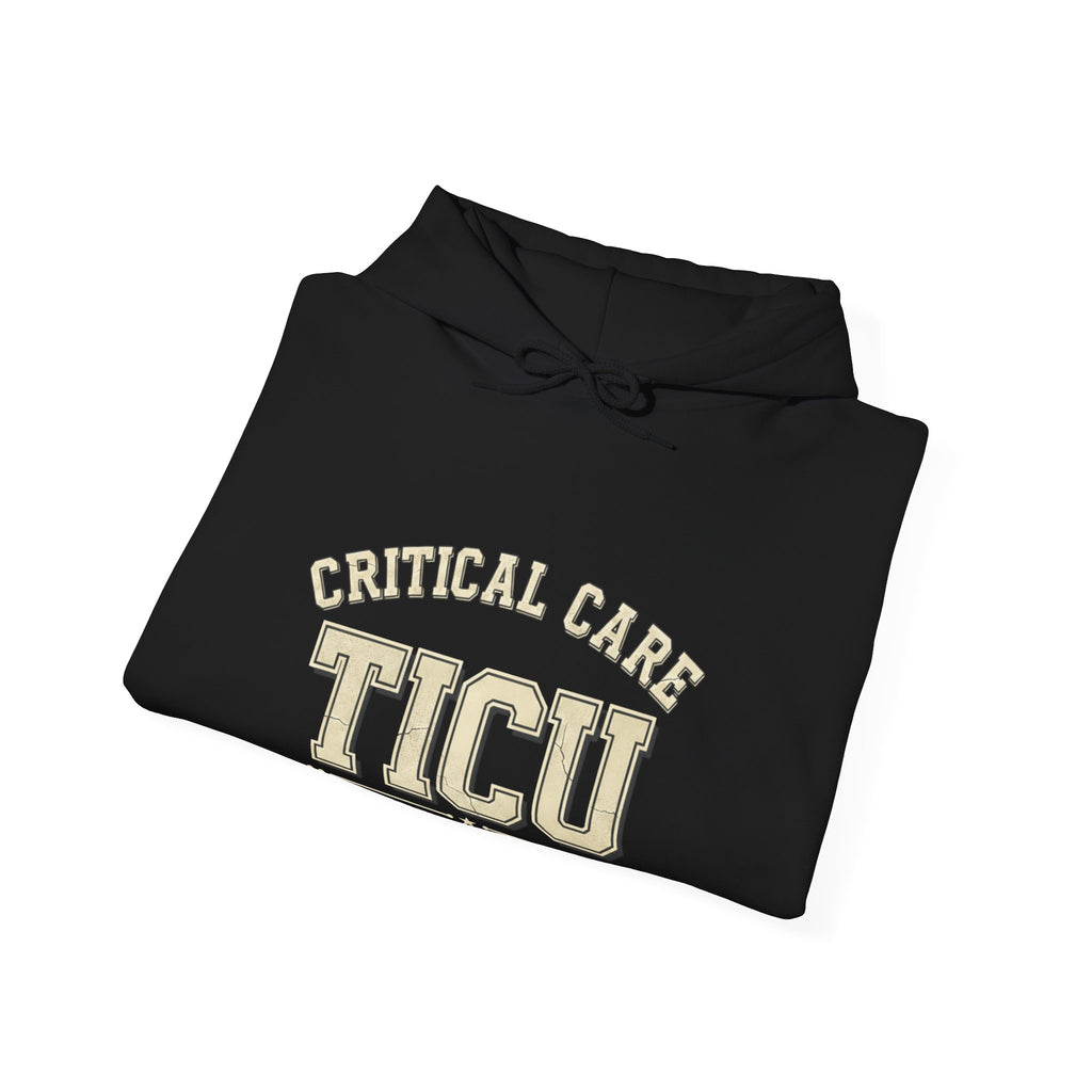 TICU Critical Care Hoodie - Level One Trauma Sweatshirt for Nurses & ICU Staff