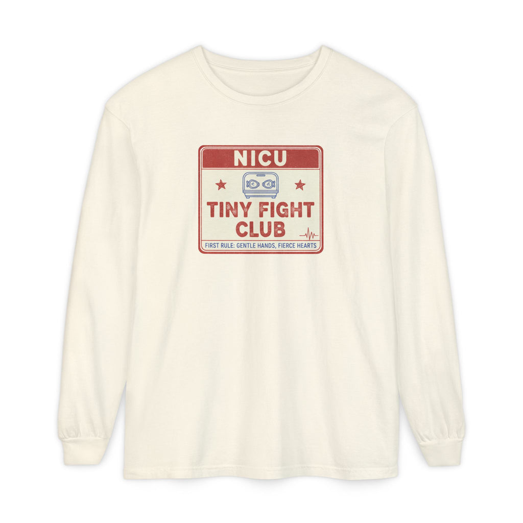 NICU Tiny Fight Club Long Sleeve Tee- FIERCE HEARTS, GENTLE HANDS PEDIATRIC NURSE T-SHIRT Premie Nurse Clinical T-shirt