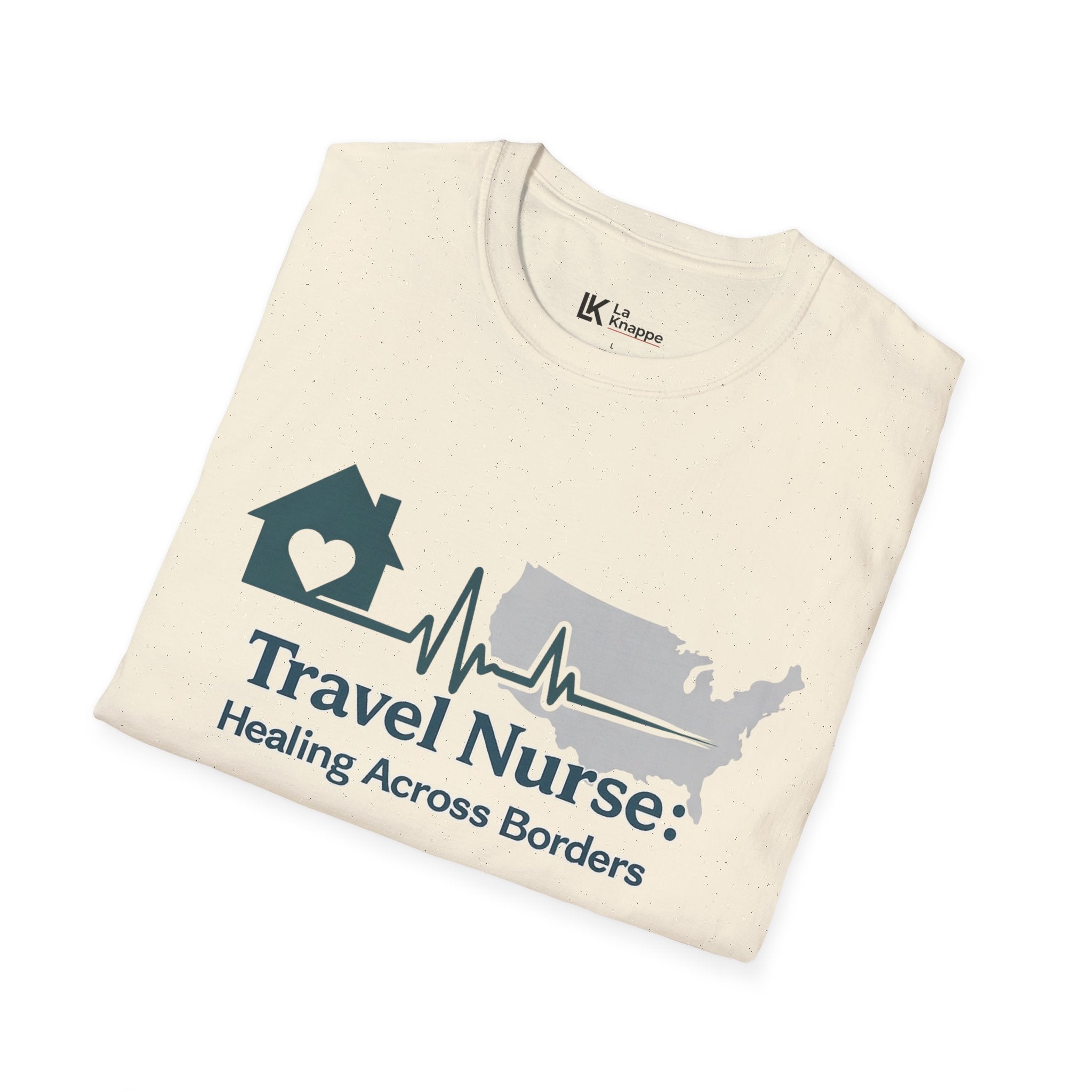 Travel Nurse tee - "Home With A Heart Travel Nurses Healing Across Border" Graphic Tee