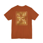Prepared. Precise. Unshaken. Tee — Motivational Gold Text Tee