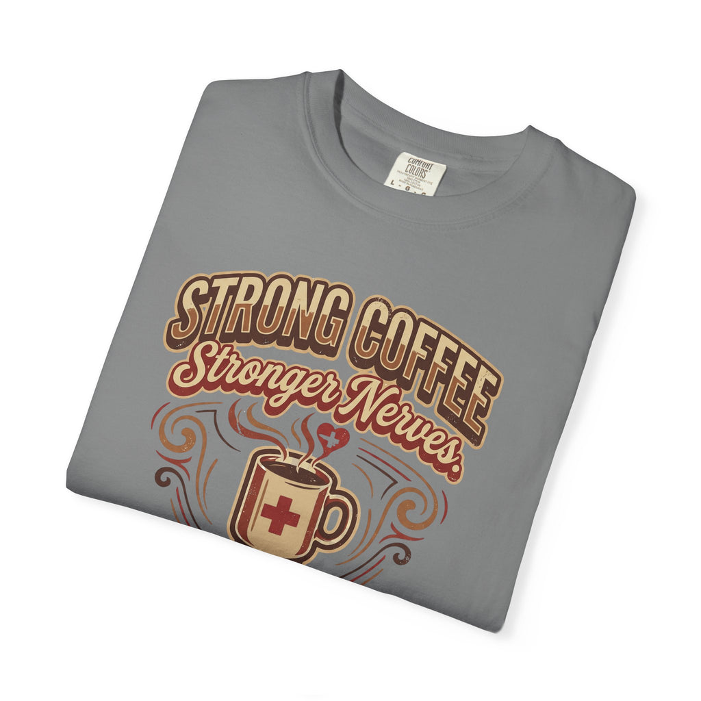 Strong Coffee Stronger Nurses T-Shirt — Nurse Coffee Mug Tee