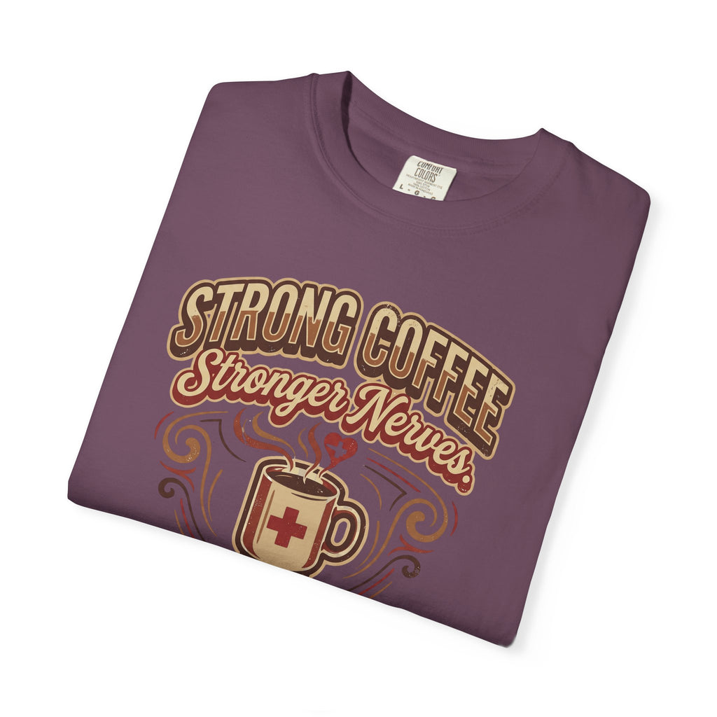 Strong Coffee Stronger Nurses T-Shirt — Nurse Coffee Mug Tee