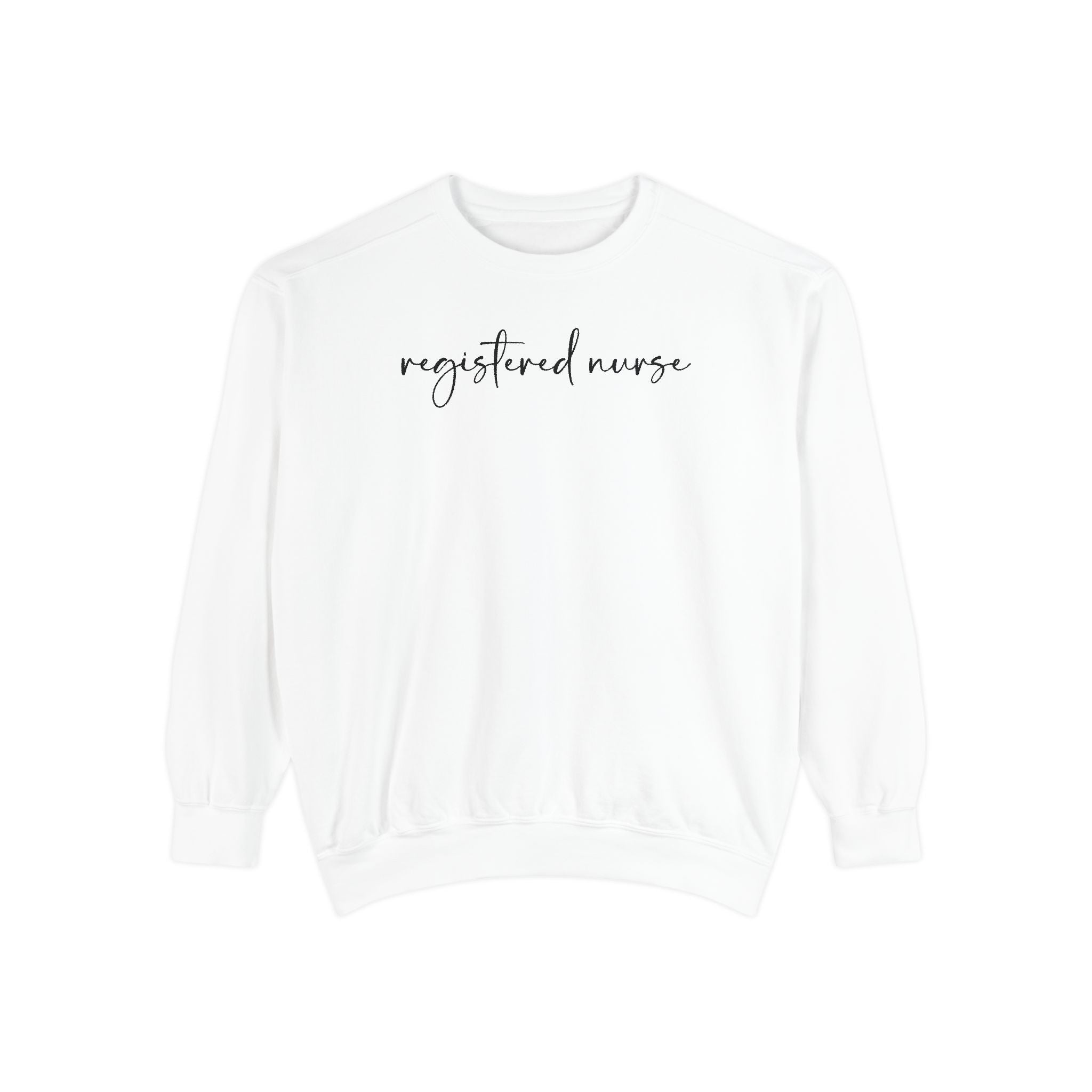 Registered Nurse Embroidered Script Sweatshirt
