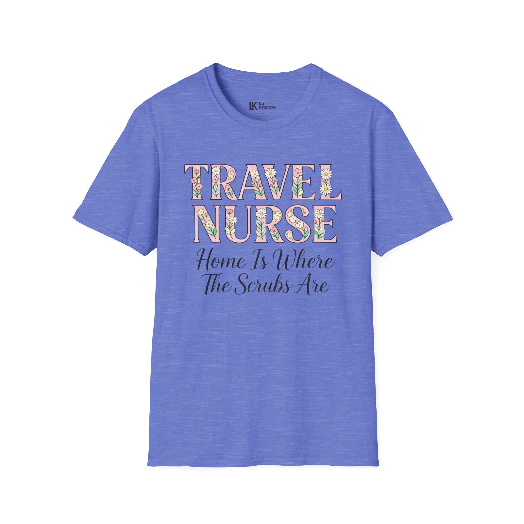 Travel T-shirt- " Travel Nurse: Home Is Where The Scrubs Are" Graphic Travel Nurse Tee