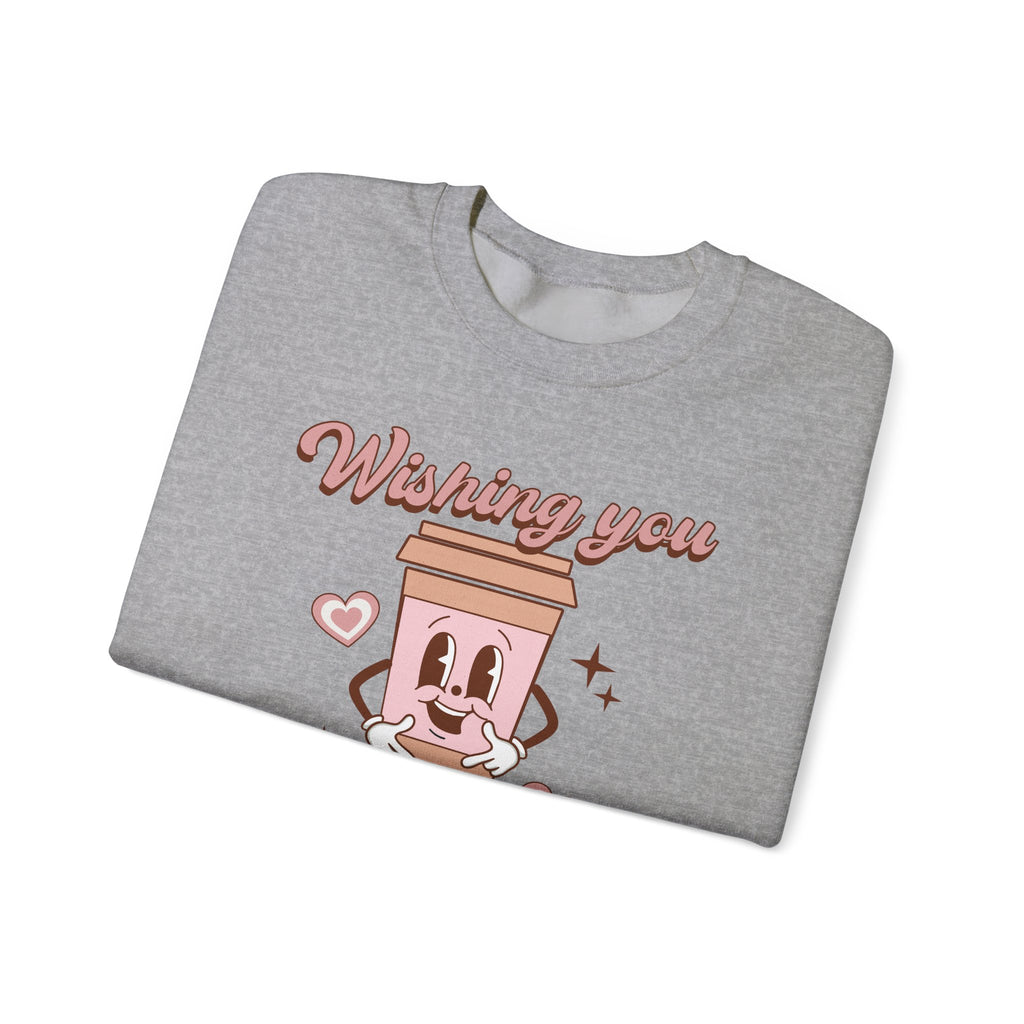 Sweatshirt - "Wishing You a Little Love" Cute Coffee Cup Crewneck