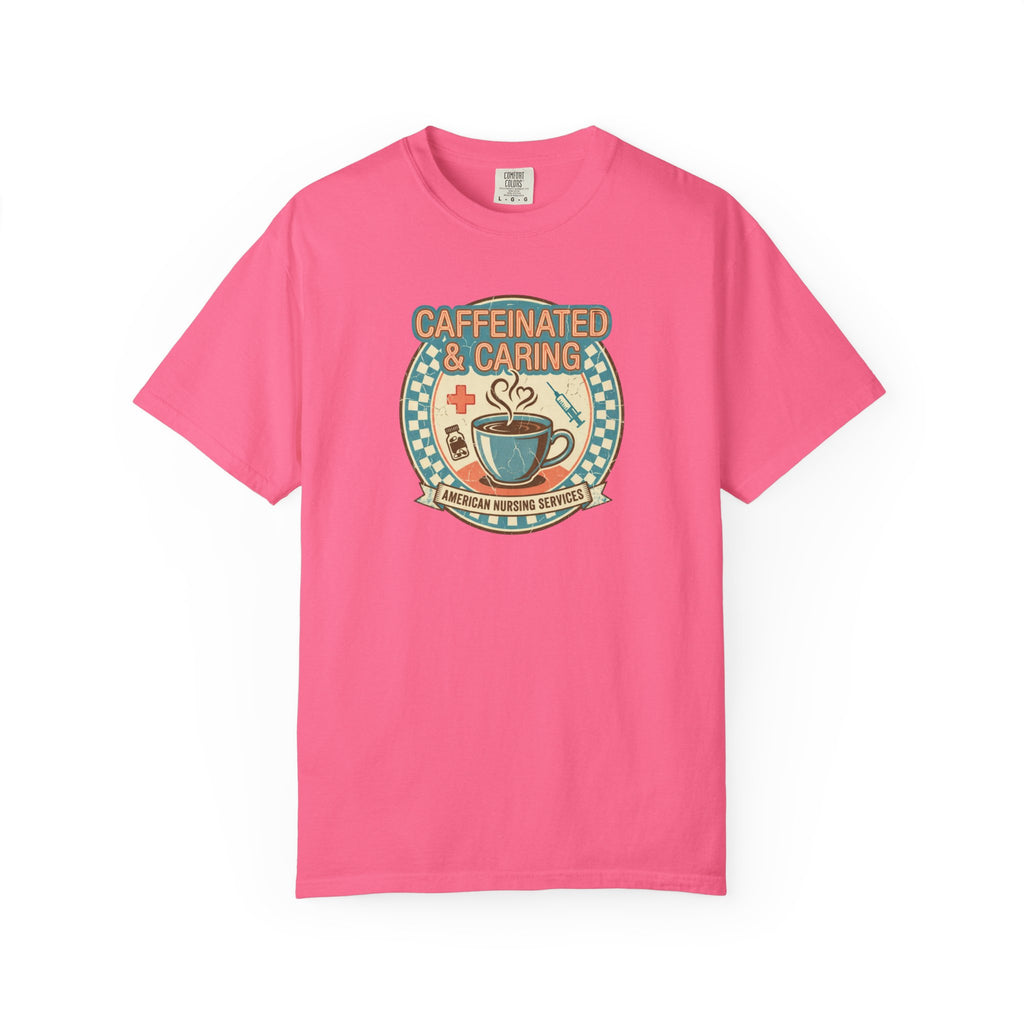 Caffeinated & Caring Nurse T‑Shirt — Retro Coffee Nursing Tee