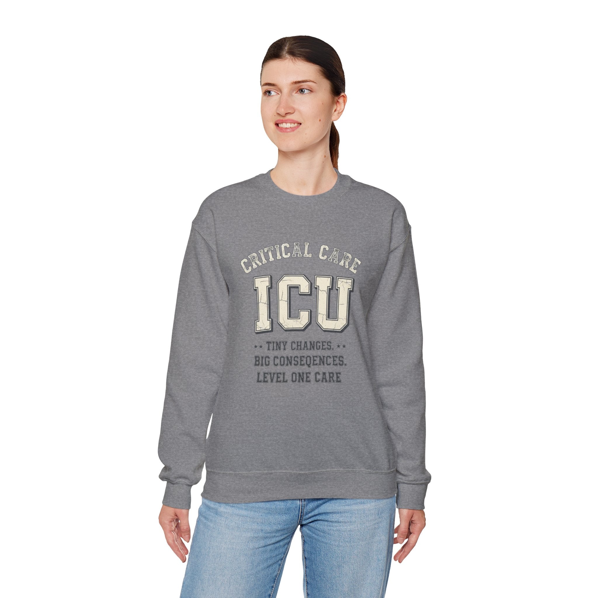 ICU Critical Care Crewneck Sweatshirt — "Tiny Changes, Big Consequences" Nurse/Doctor Gift