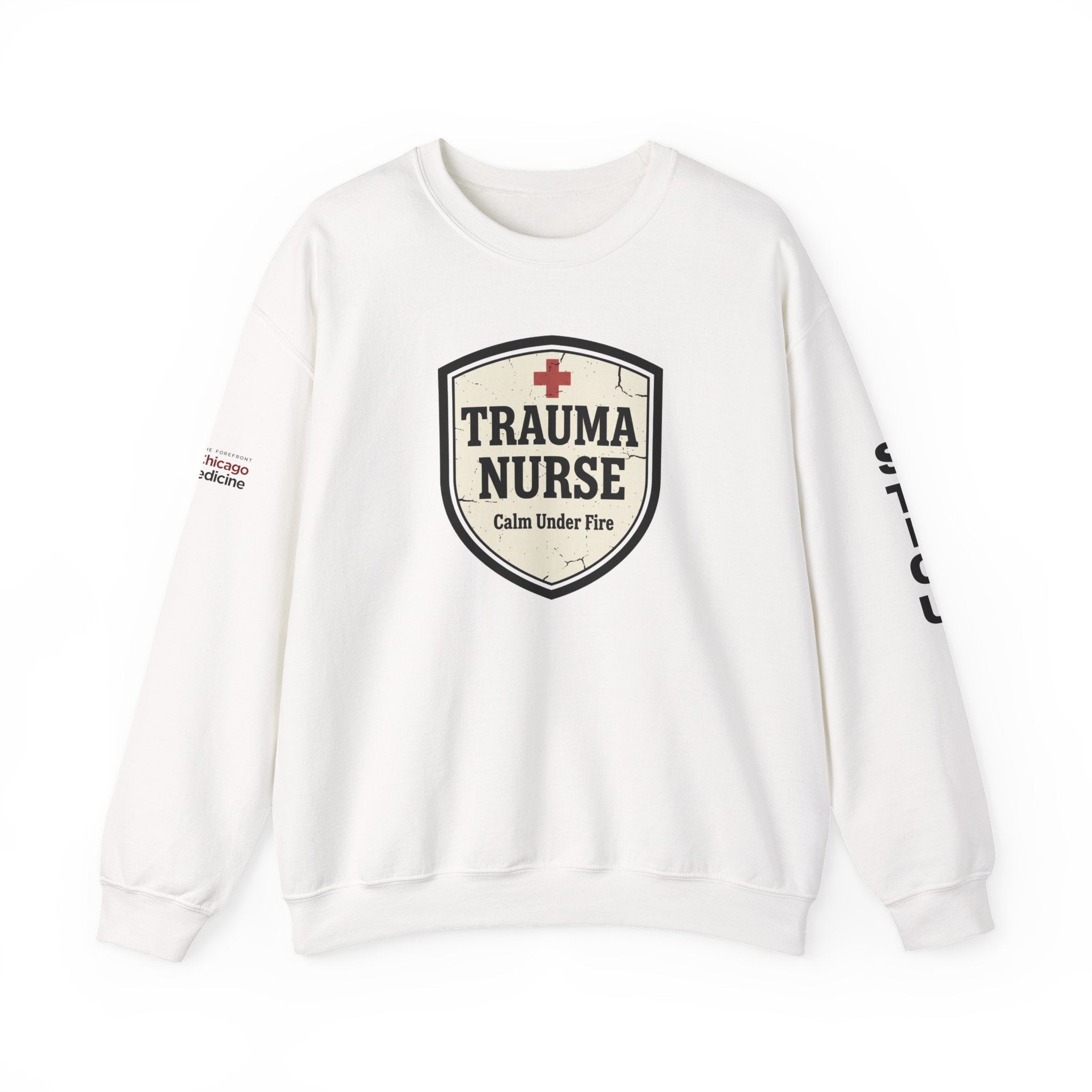 Trauma Nurse Crewneck Sweatshirt — "Calm Under Fire" Medical Badge STICU UC Nurse Graphic Crew