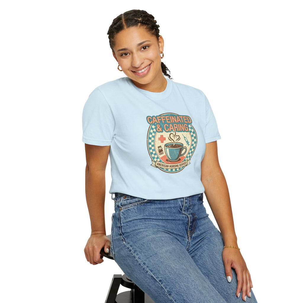 Caffeinated & Caring Nurse T‑Shirt — Retro Coffee Nursing Tee
