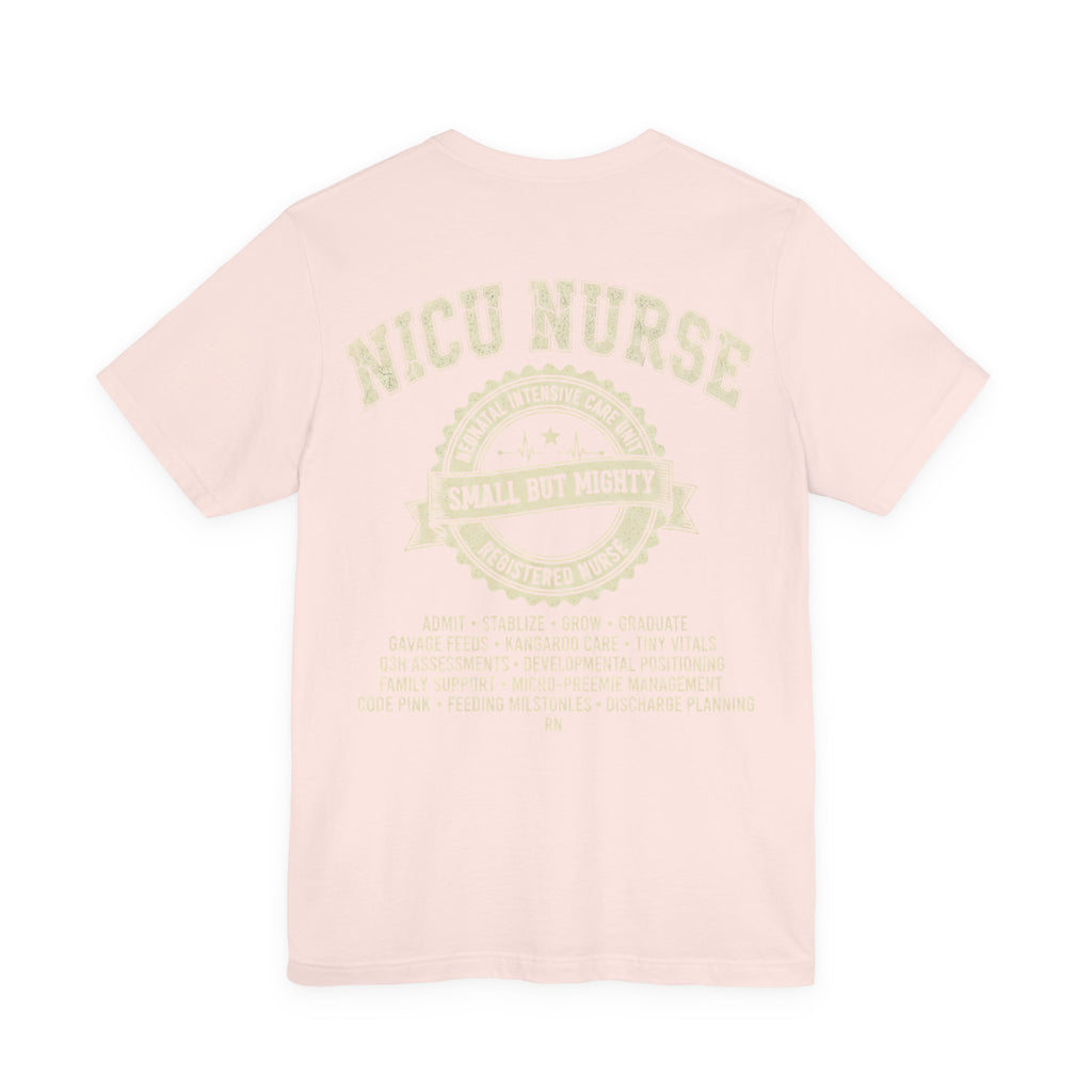 NICU Nurse T‑Shirt — Neonatal Intensive Care  Small But Mighty NICU Design Tour Tee Vintage Staff Gift